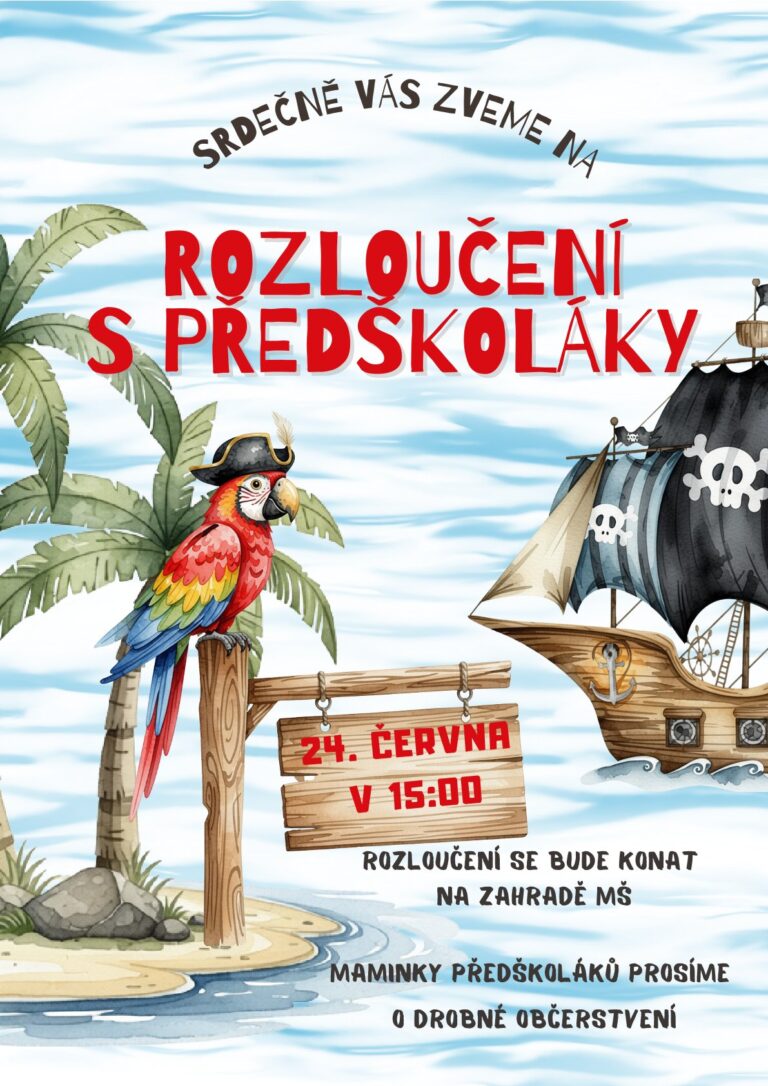 Rozloučení s předškoláky – středa 24.6. 2026